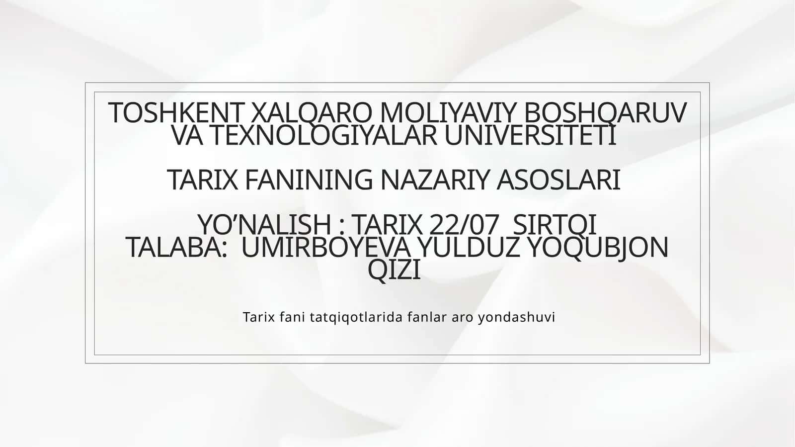 Tarix fanining nazariy asoslari 1