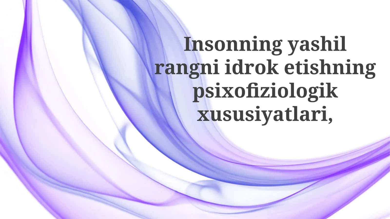 Insonning yashil rangni idrok etishning psixofiziologik xususiyatlari 1