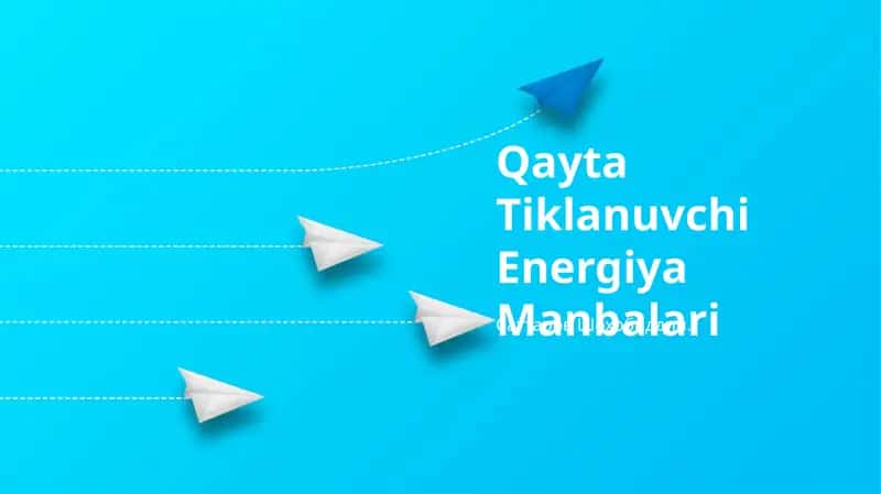 Qayta Tiklanuvchi Energiya Manbalari 1