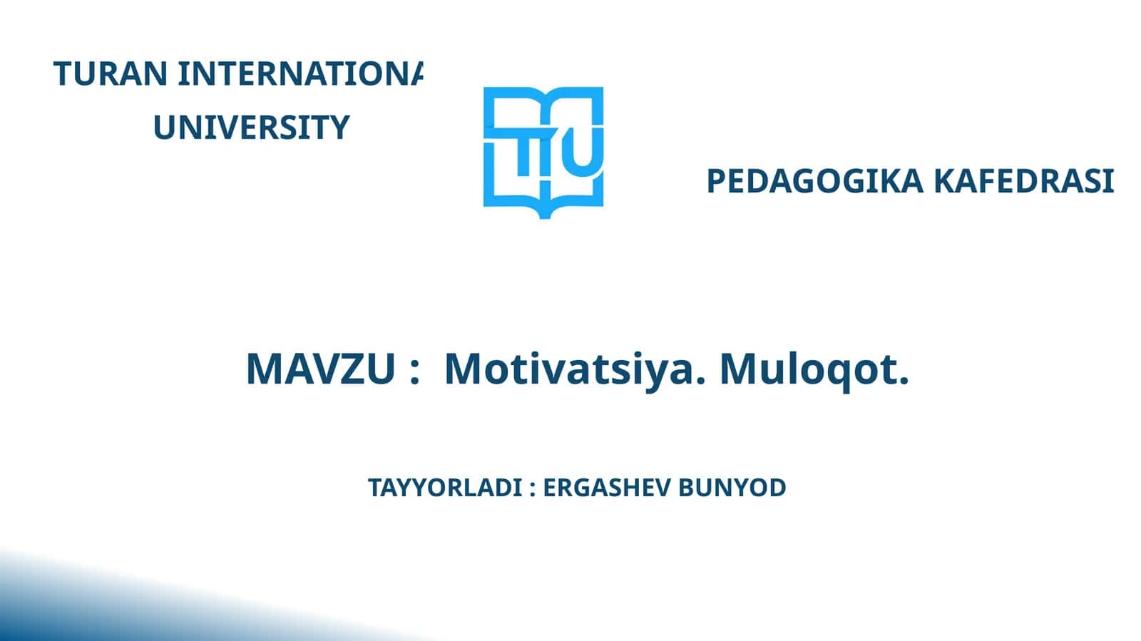 Motivatsiya va Muloqot 1