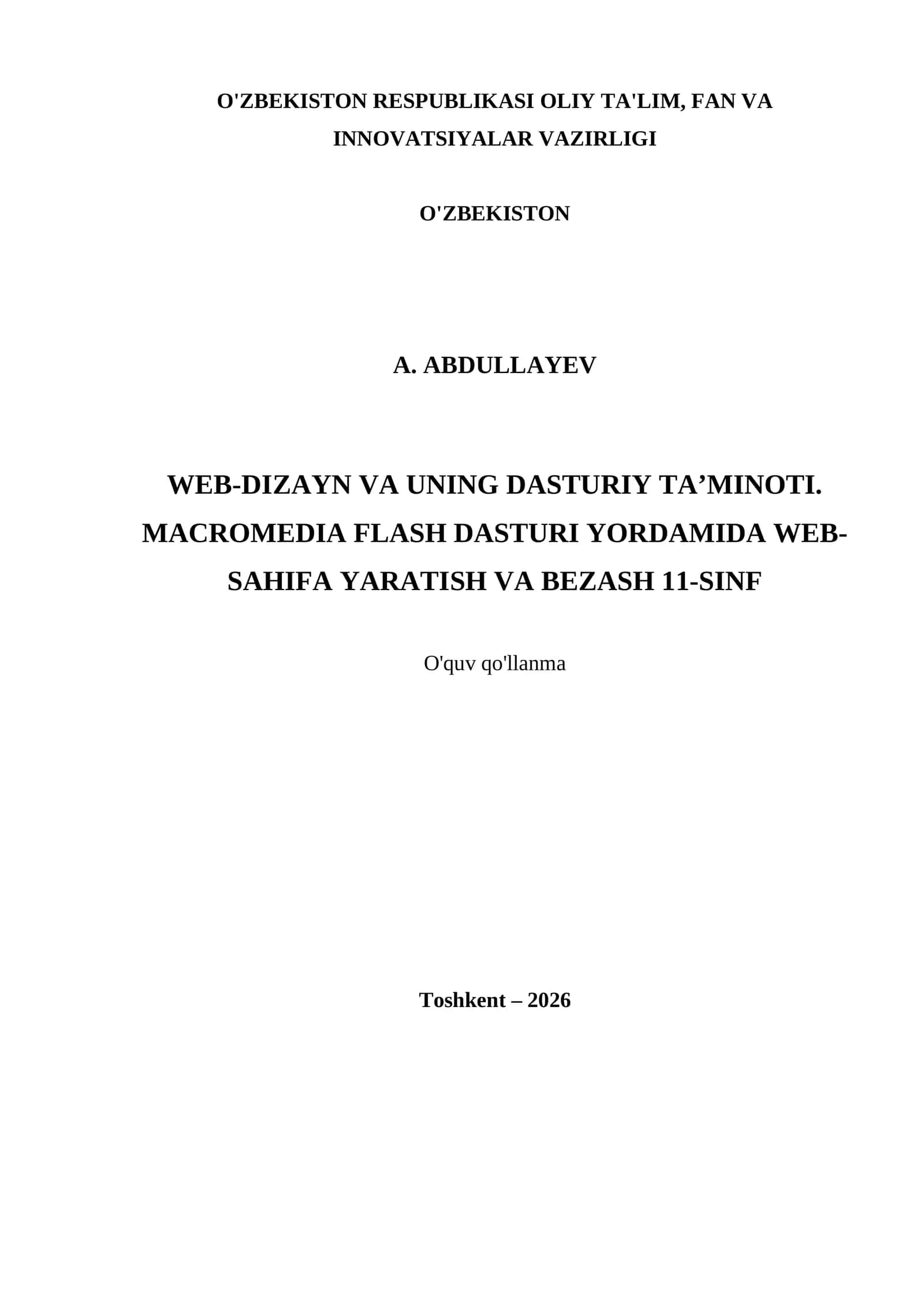WEB-DIZAYN VA UNING DASTURIY TA’MINOTI. MACROMEDIA FLASH DASTURI YORDAMIDA WEB-SAHIFA YARATISH VA BEZASH 11-SINF 1