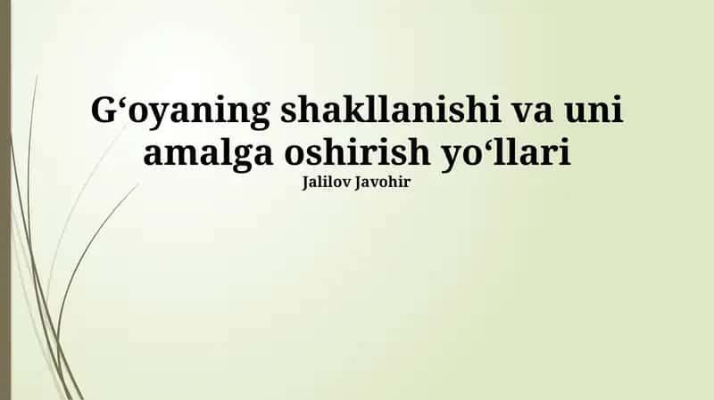 Gʻoyaning shakllanishi va uni amalga oshirish yoʻllari 1