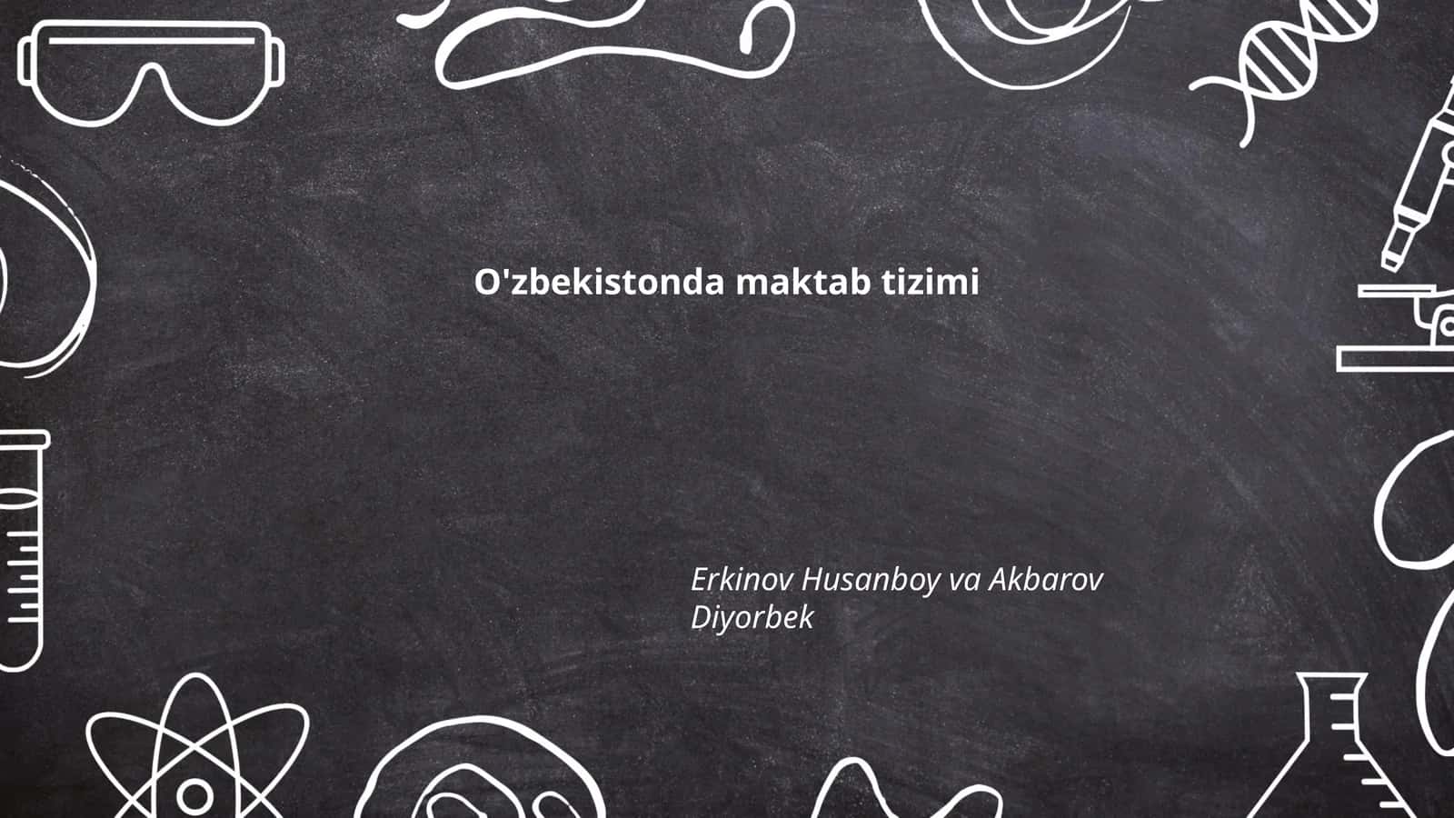 Maktab ta'limi tarixi O'zbekistonda 1