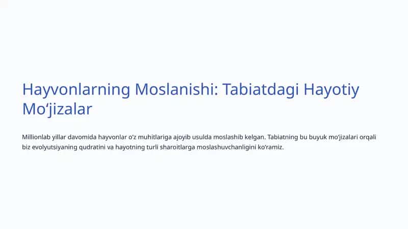 Hayvonlarning Moslanishi: Tabiatdagi Hayotiy Moʻjizalar 1