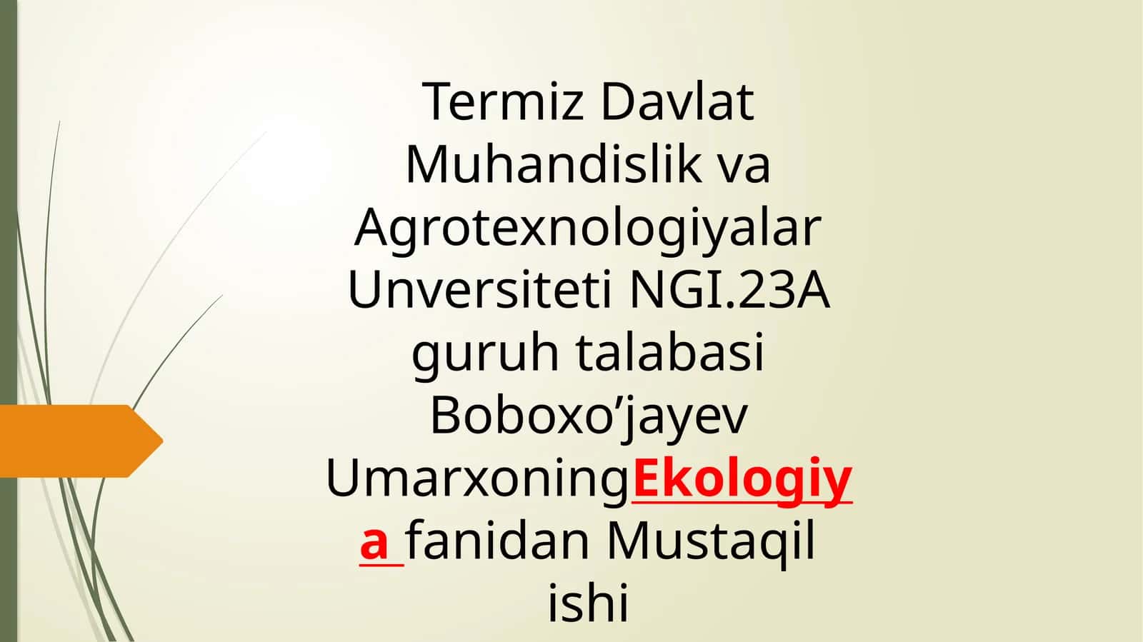 Ekologiya fanidan Mustaqil ishi 1