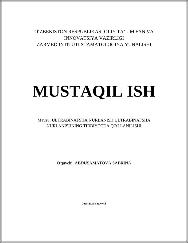 ULTRABINAFSHA NURLANISH ULTRABINAFSHA NURLANISHNING TIBBIYOTDA QO'LLANILISHI 1