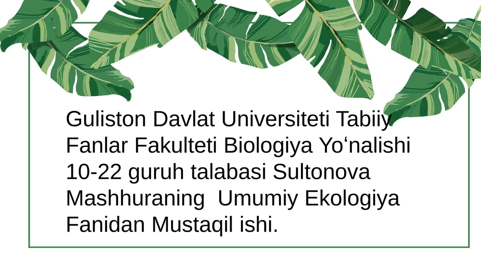 Guliston Davlat Universiteti Tabiiy Fanlar Fakulteti Biologiya Yo'nalishi 1