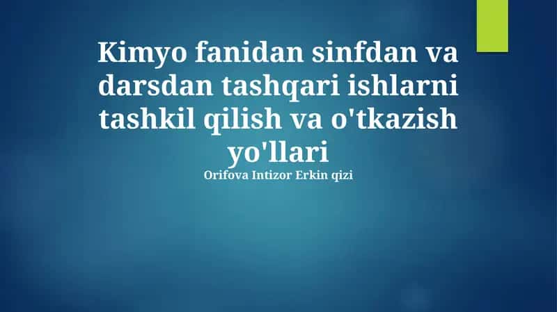 Kimyo fanidan qo'shimcha mashg'ulotlarni tashkil qilish va o'tkazish yo'llari 1
