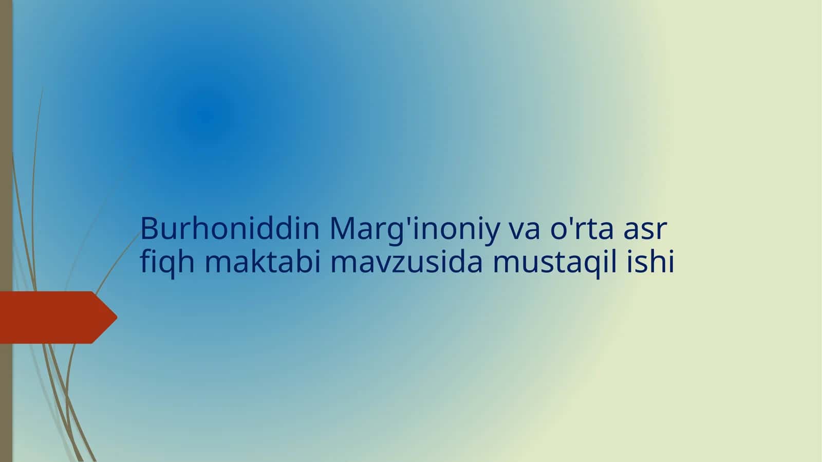 Burhoniddin Marg'inoniy va o'rta asr fiqh maktabi 1
