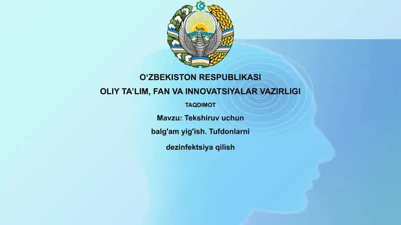 Tekshiruvuchunbalg'amyig'ish.Tufdonlarnidezinfektsiyaqilish 1
