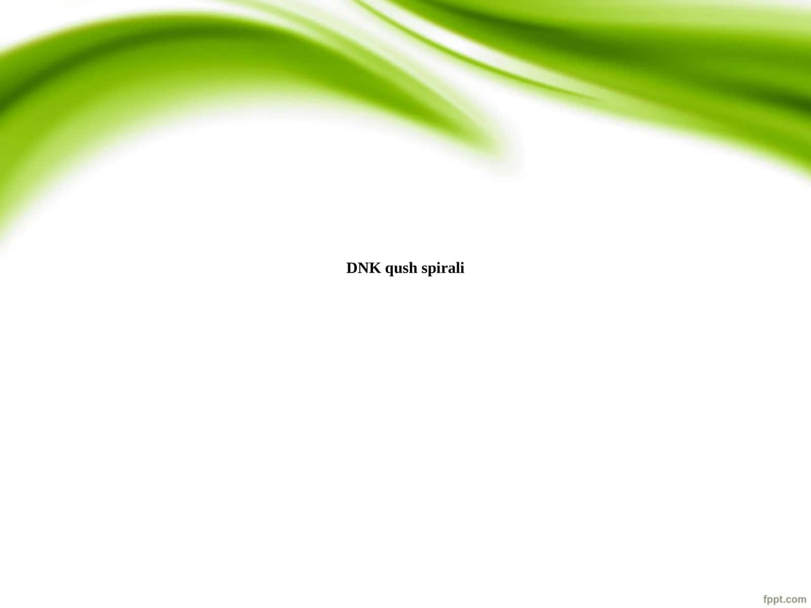 DNKqush spirali 1