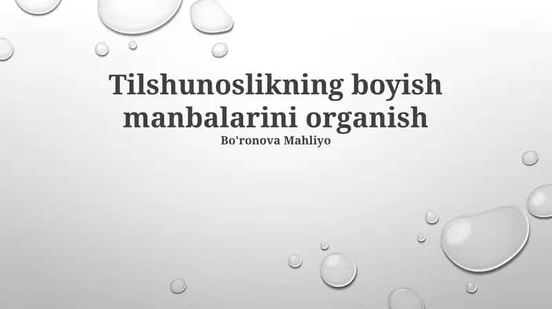 Tilshunoslikning boyish manbalarini organish 1