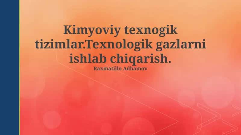 Kimyoviy texnogik tizimlar 1