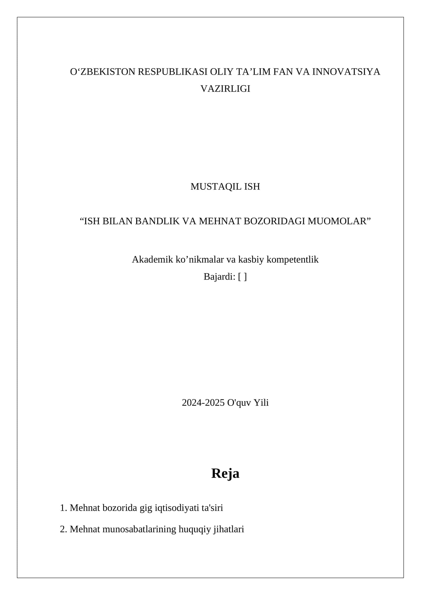 ISH BILAN BANDLIK VA MEHNAT BOZORIDAGI MUOMOLAR 1