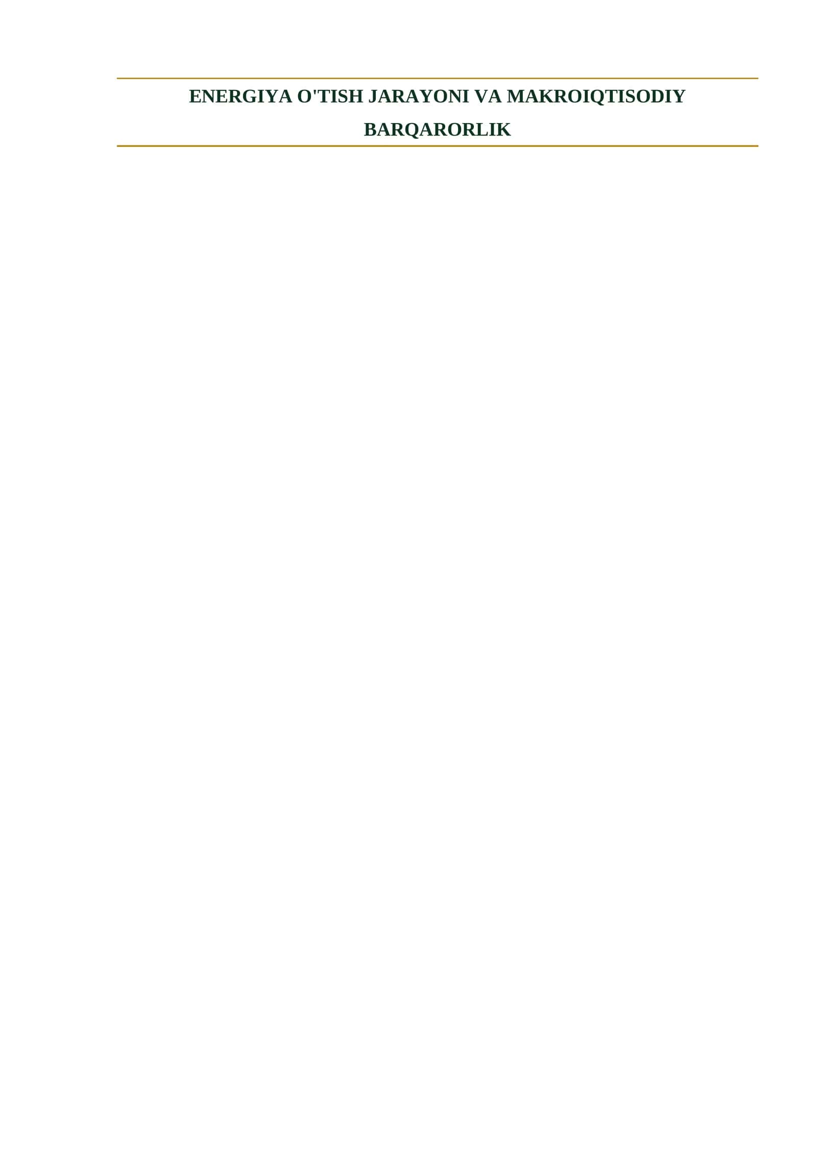 ENERGIYA O'TISH JARAYONI VA MAKROIQTISODIY BARQARORLIK 1