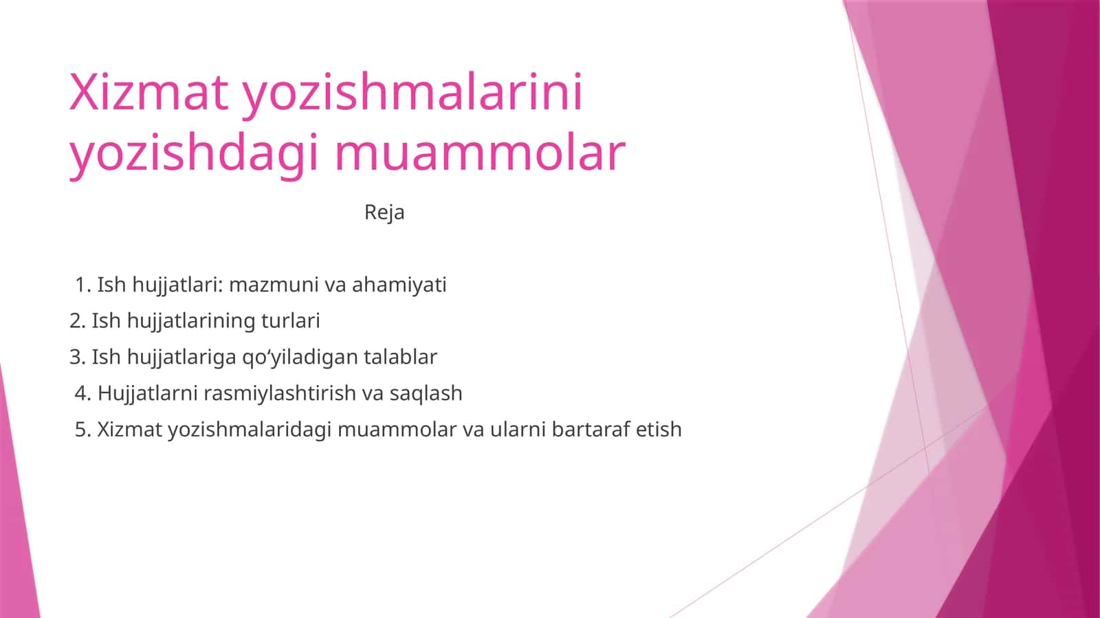Xizmat yozishmalariniyozishdagi muammolar 1