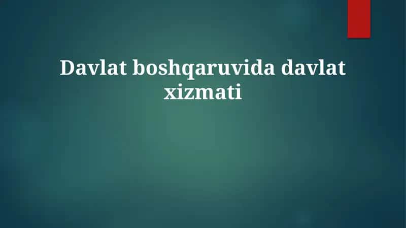 Davlat xizmati 1