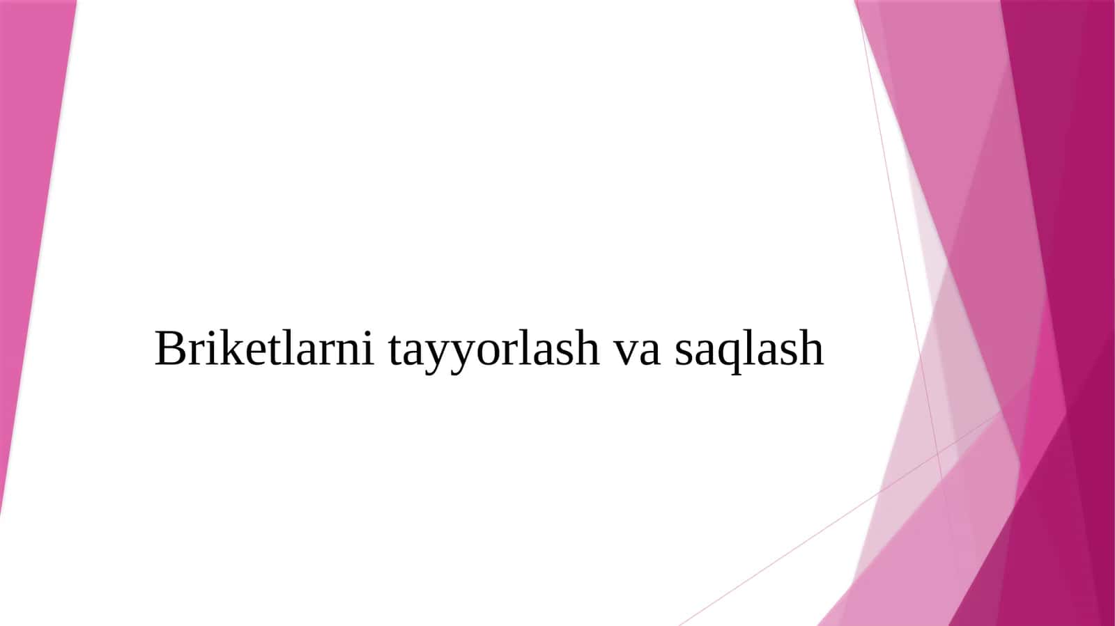 Briketlarni tayyorlash va saqlash 1