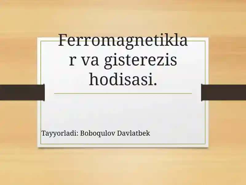 Ferromagnetiklarvagisterezishodisasi