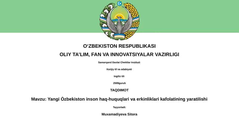 Yangi Òzbekiston inson haq-huquqlari va erkinliklari kafolatining yaratilishi 1