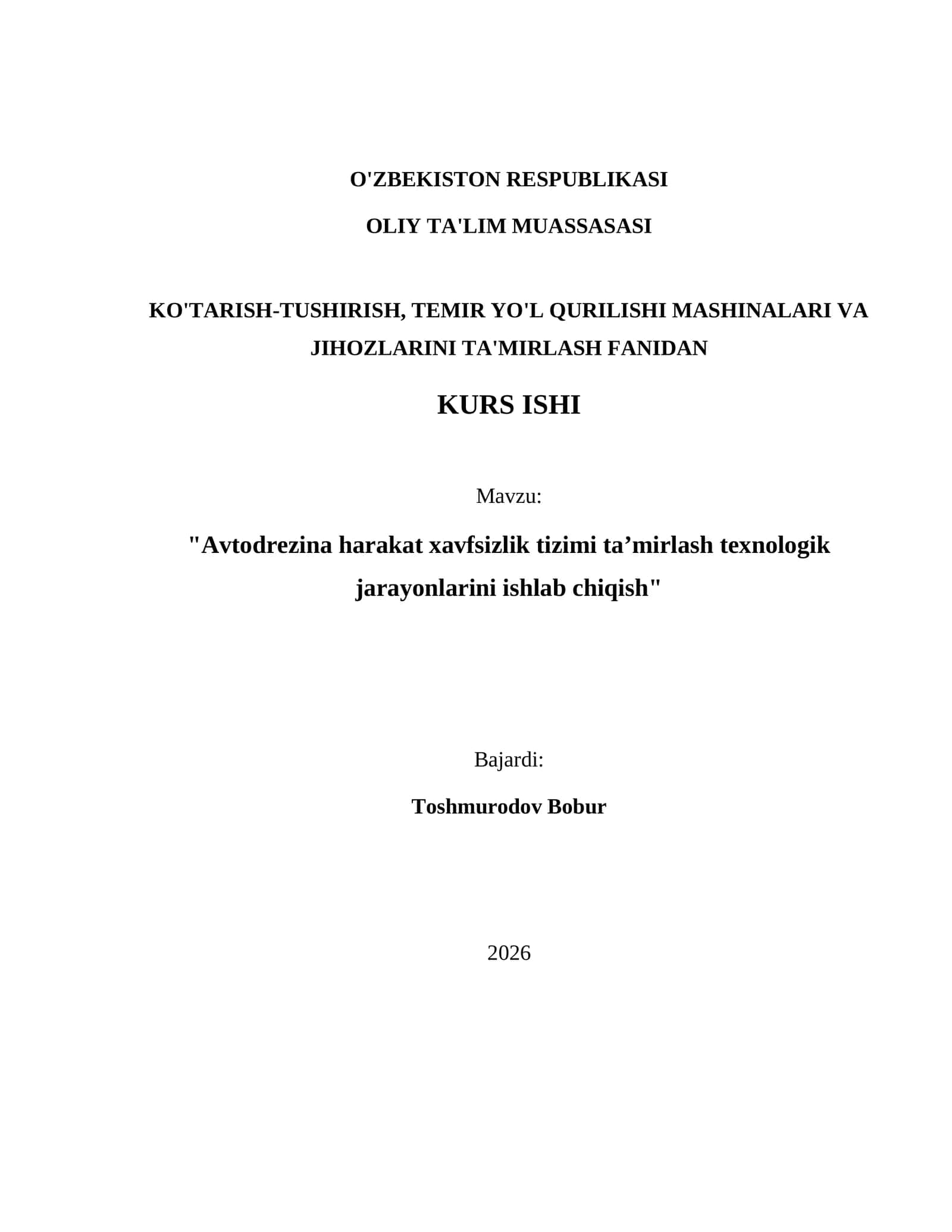 Avtodrezina harakat xavfsizlik tizimi ta’mirlash texnologik jarayonlarini ishlab chiqish 1