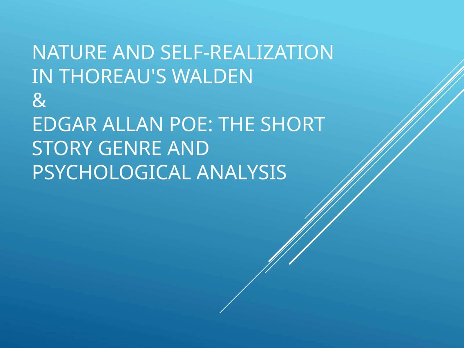 Nature and Self-Realization in Thoreau's Walden 1