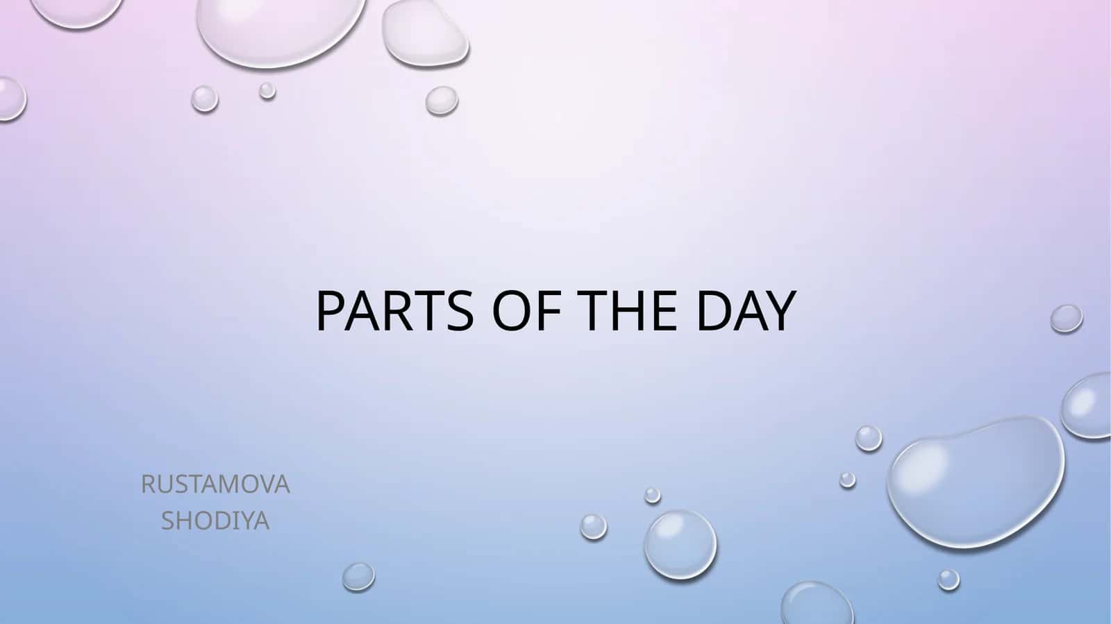 Parts of the day 1