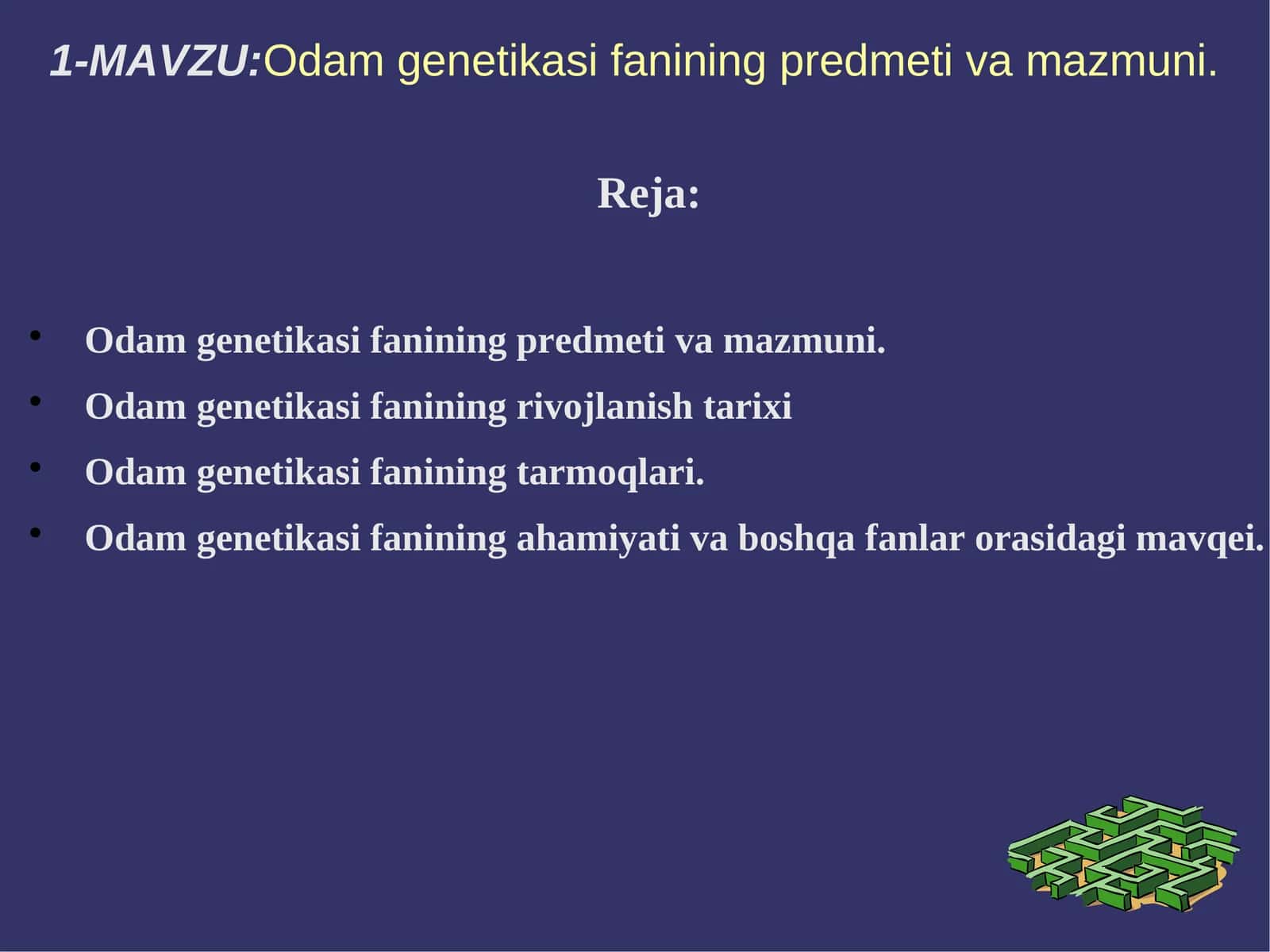 Odam genetikasi fanining predmeti va mazmuni 1