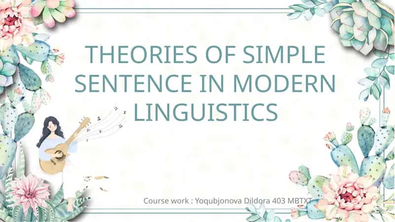 THEORIESOFSIMPLESENTENCEINMODERNLINGUISTICS 1