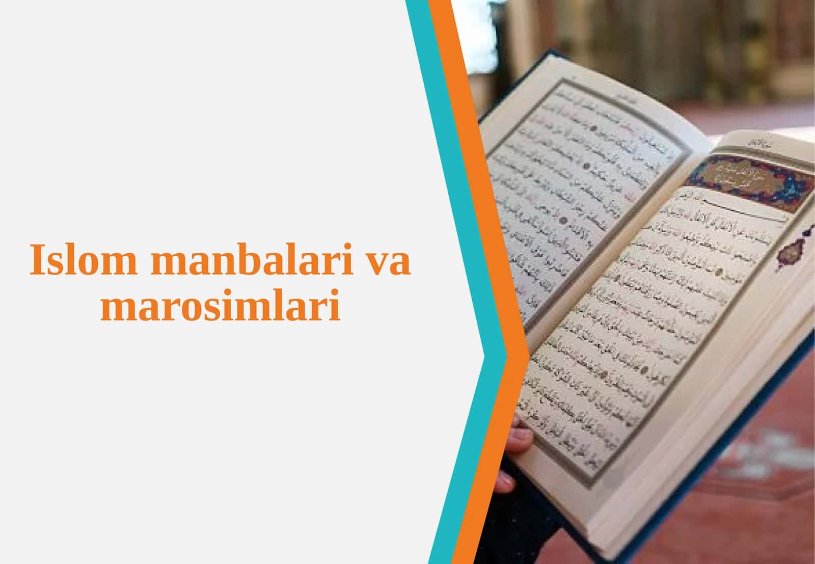 Islom manbalari va marosimlari. 1