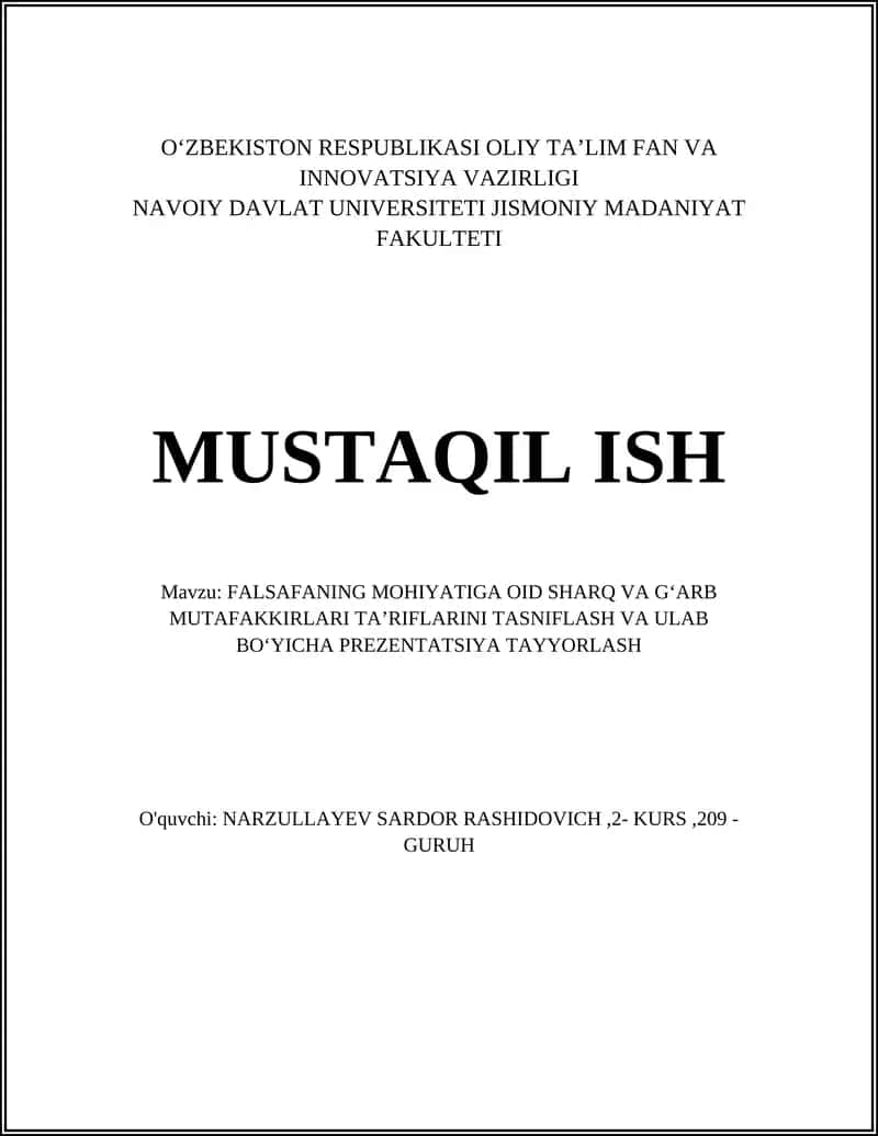 FALSAFANING MOHIYATIGA OID SHARQ VA GʻARB MUTAFAKKIRLARI TA’RIFLARINI TASNIFLASH VA ULAB BOʻYICHA PREZENTATSIYA TAYYORLASH 1