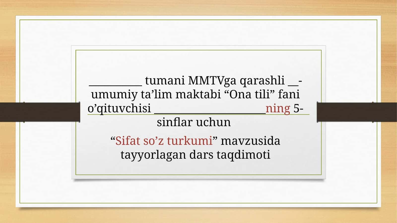 5-sinf Ona tili dars ishlanma. Sifat so'z turkumi takrorlash 1