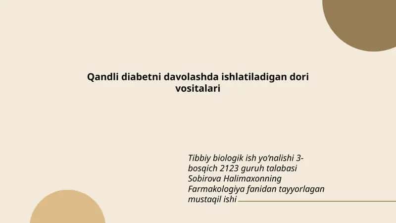 Qandli diabetni davolashda ishlatiladigan dori vositalari 1