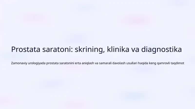 Prostata saratoni: skrining, klinika va diagnostika 1
