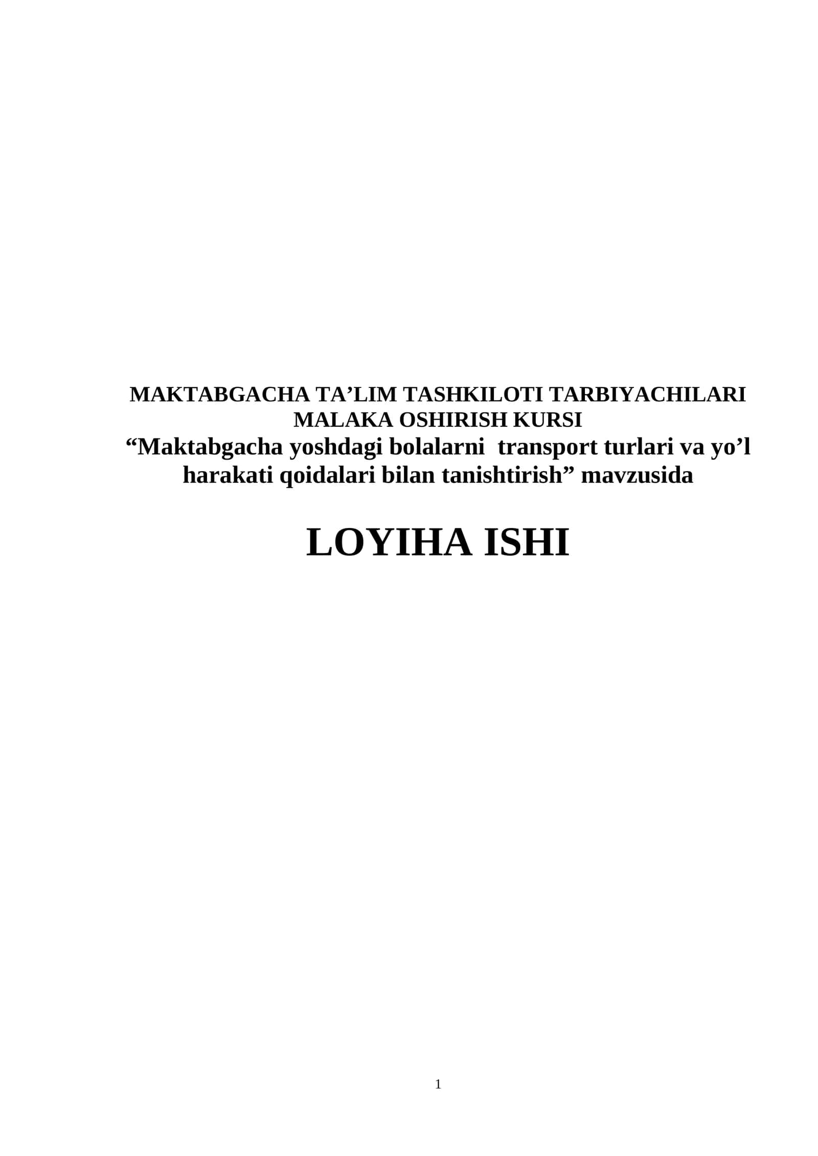 MAKTABGACHA TA’LIM TASHKILOTI TARBIYACHILARI MALAKA OSHIRISH KURSI 1