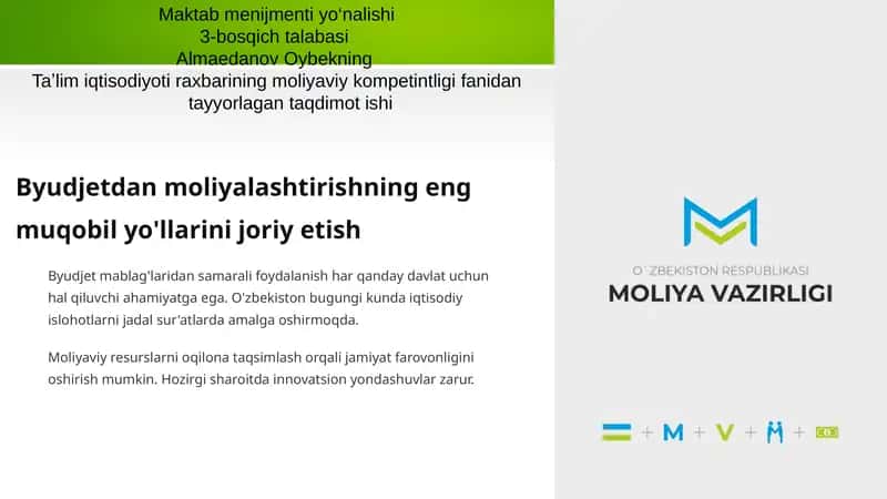 Byudjetdan moliyalashtirishning eng muqobil yo'llarini joriy etish 1
