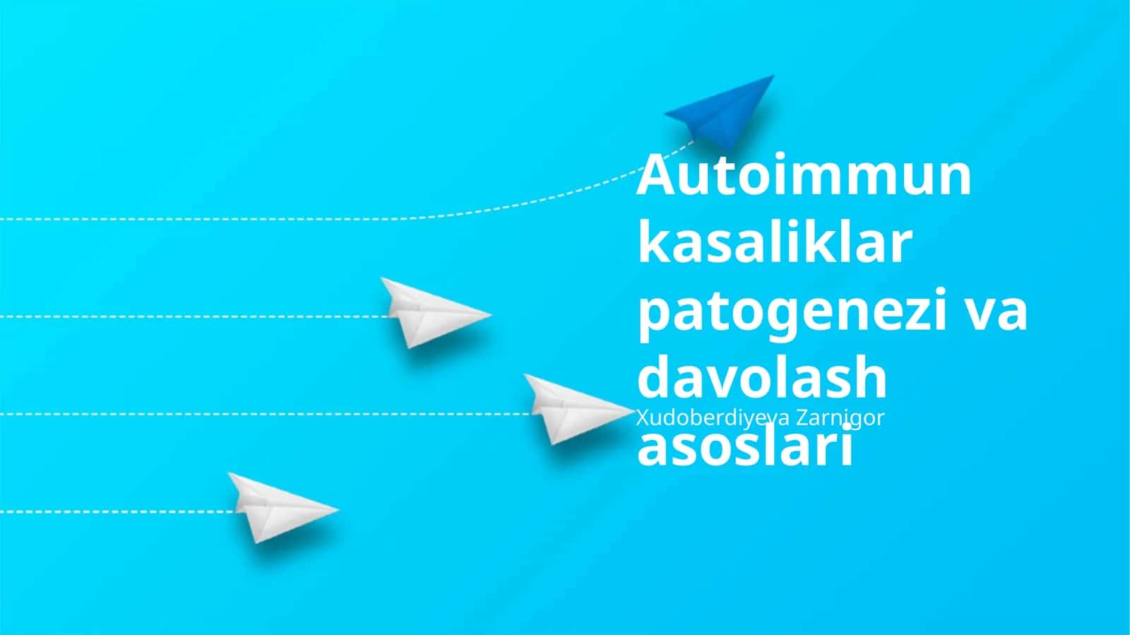 Autoimmun kasaliklar patogenezi va davolash asoslari 1