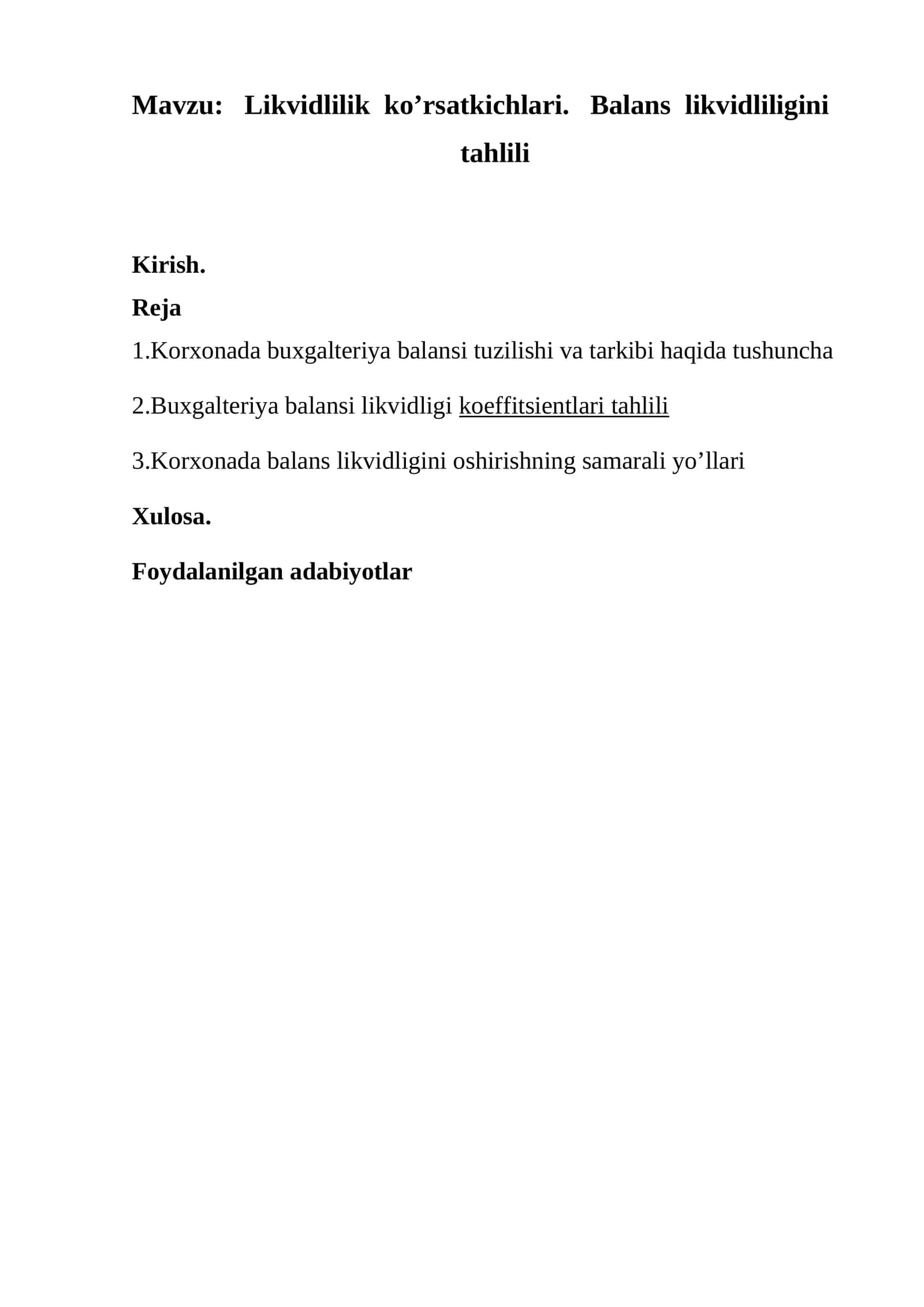 Likvidlilik ko’rsatkichlari. Balans likvidliligini tahlili 1