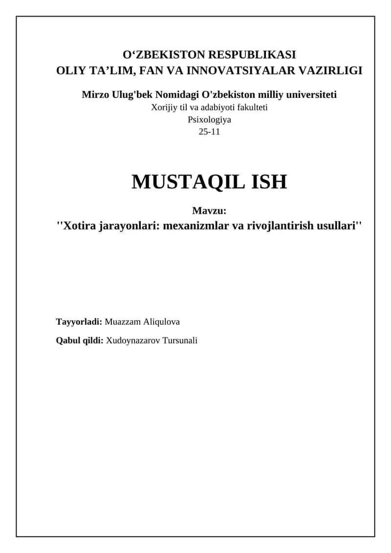 Xotira jarayonlari: mexanizmlar va rivojlantirish usullari 1