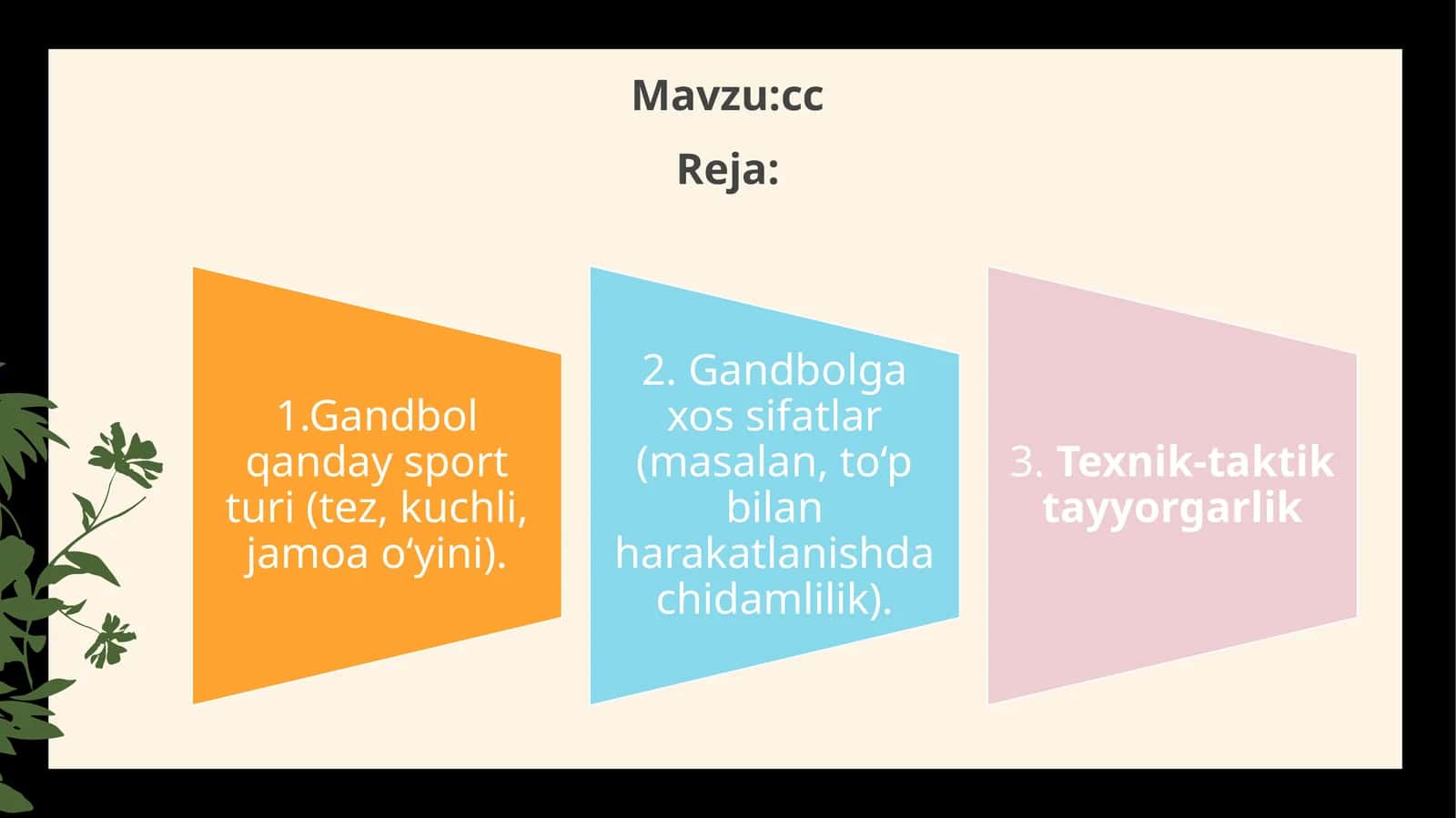 Gandbolda tayyorgarlik(Jismoniy tayyorgarlik,maxsus, texnik-taktik tayyorgarlik) turlari va tavsifi 1