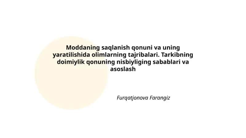 Moddaning saqlanish qonuni va uning yaratilishida olimlarning tajribalari 1