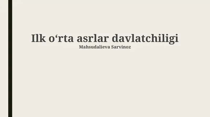 Erta Oʻrta Osiyo Davlatlarining Siyosiy Tuzuimi 1