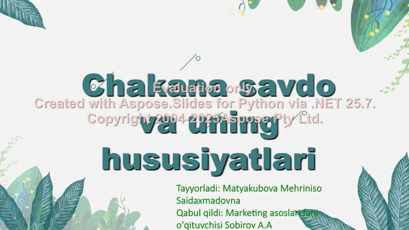 Chakana savdo va uning hususiyatlari 1