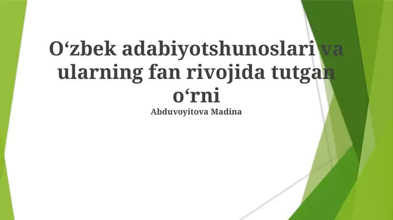 Oʻzbek adabiyotshunoslari va ularning fan rivojida tutgan o‘rni 1