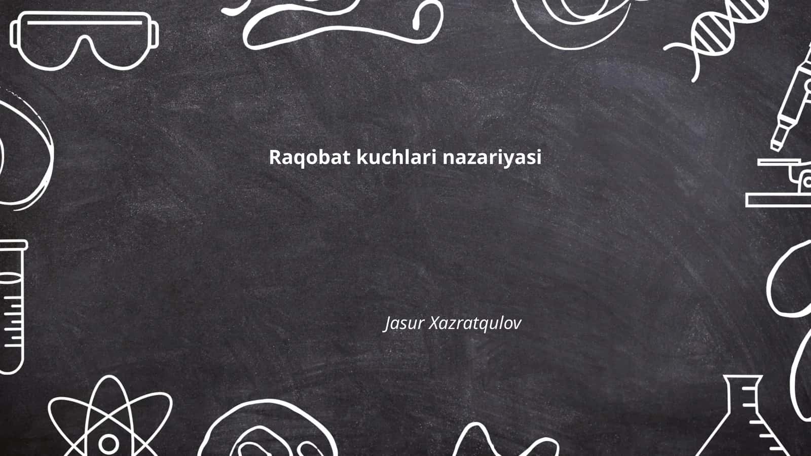 Raqobat kuchlari nazariyasi 1