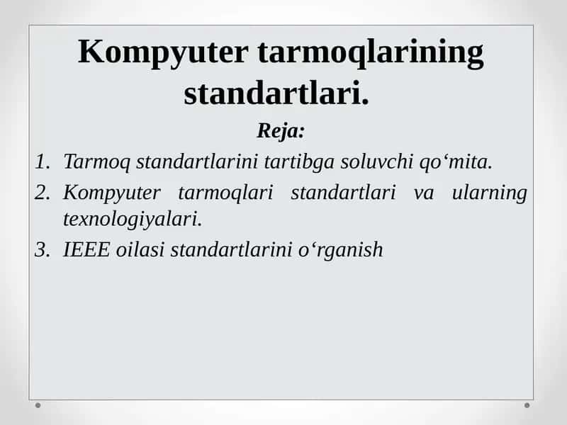 Kompyutertarmoqlarining standartlari 1