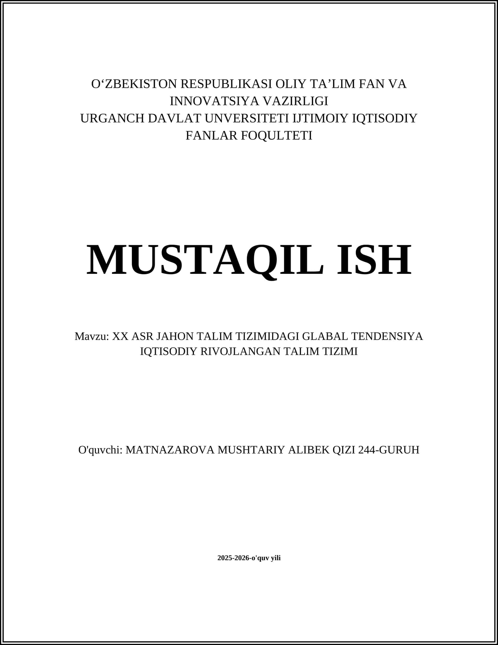 XX ASR JAHON TALIM TIZIMIDAGI GLABAL TENDENSIYA IQTISODIY RIVOJLANGAN TALIM TIZIMI 1