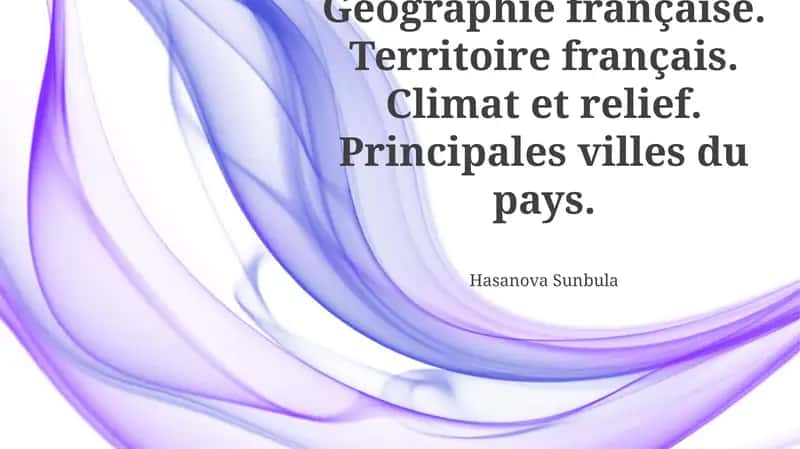 Le Climat et le Relief Français 1
