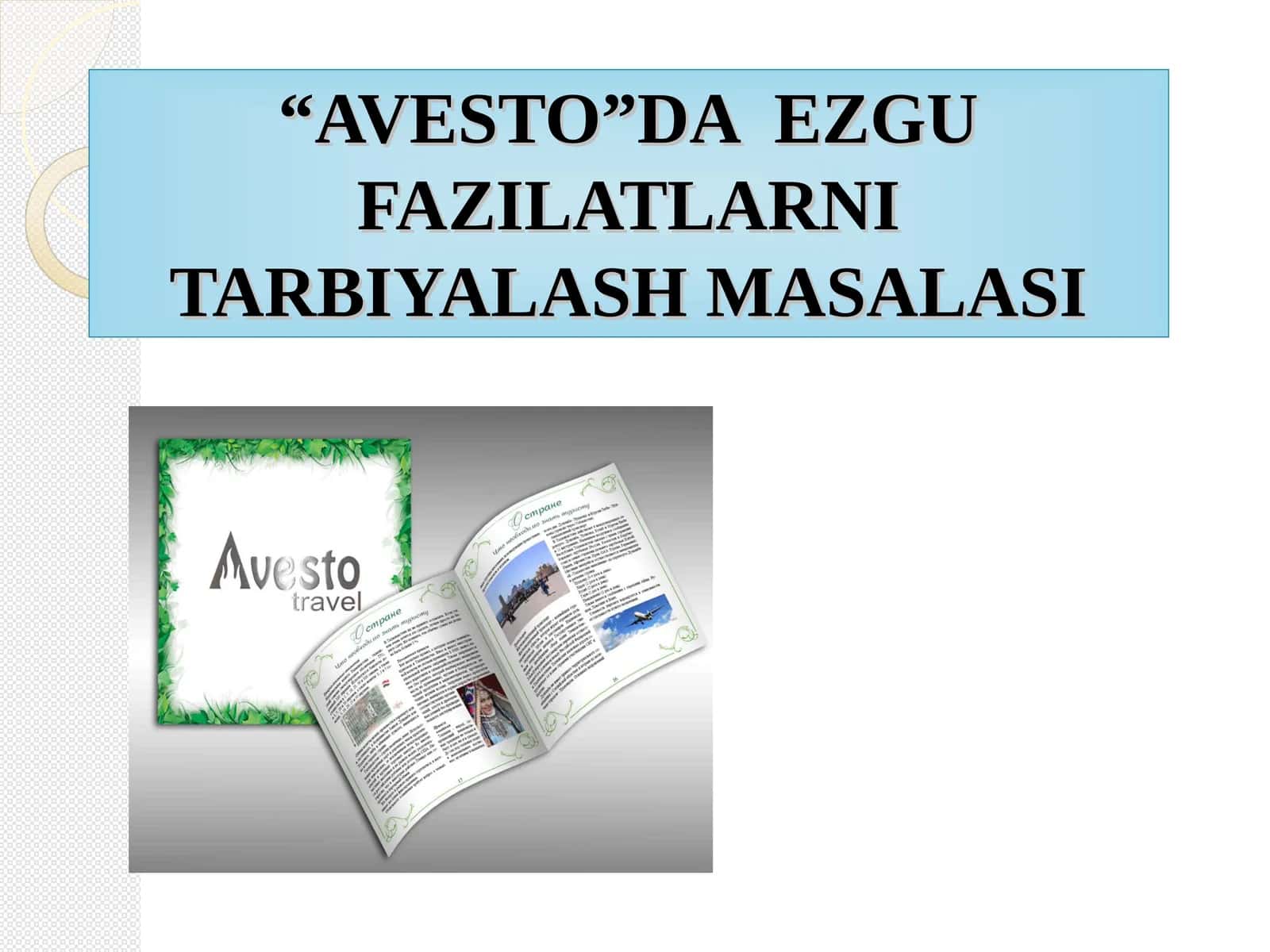 Avesto fazilatlarni tarbiyalash 1