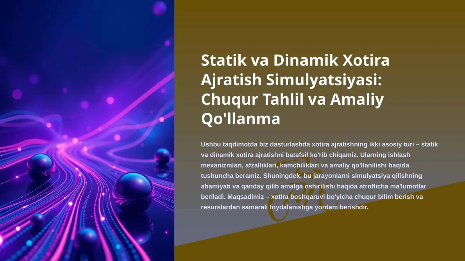 Statik va Dinamik Xotira Ajratish Simulyatsiyasi: Chuqur Tahlil va Amaliy Qo'llanma 1